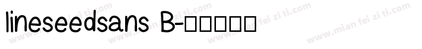 lineseedsans B字体转换